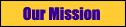 Our Mission